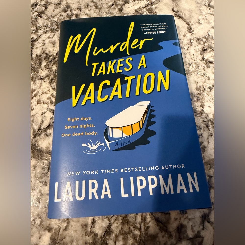Murder Takes a Vacation by Laura Lippman – Hardcover Mystery Thriller